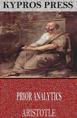 Prior AnalyticsŻҽҡ[ Aristotle ]