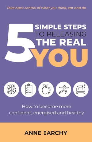 5 Simple Steps to Releasing the Real You How to 