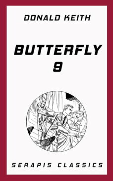 Butterfly 9【電子書籍】[ Donald Keith ]