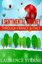 A Sentimental Journey Through France and Italy a