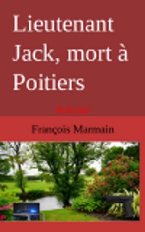 lieutenant Jack, mort à Poitiers