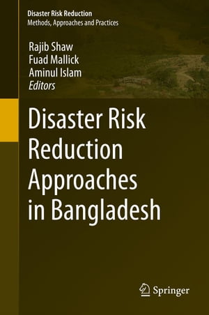 Disaster Risk Reduction Approaches in Bangladesh