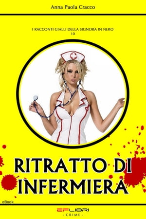 RITRATTO DI INFERMIERA