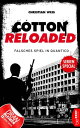 Cotton Reloaded: Falsches Spiel in Quantico Serienspecial【電子書籍】 Christian Weis