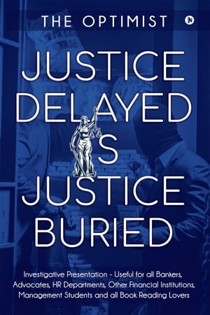 ŷKoboŻҽҥȥ㤨Justice Delayed is Justice BuriedŻҽҡ[ The Optimist ]פβǤʤ140ߤˤʤޤ