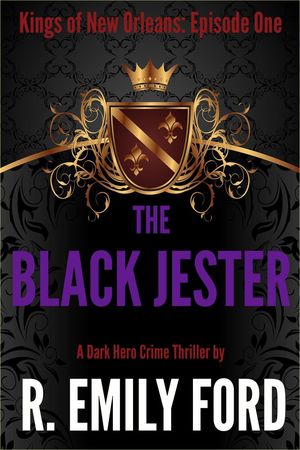 The Black Jester (Episode One, Kings of New Orleans Series)