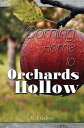 ŷKoboŻҽҥȥ㤨Coming Home to Orchards HollowŻҽҡ[ M.J. Galway ]פβǤʤ484ߤˤʤޤ