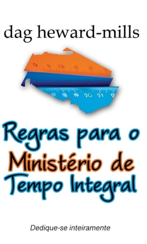 Regras para o Ministério de tempo Integral (2ª edição)