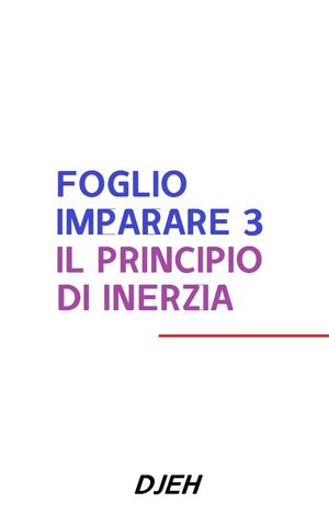 Foglio Imparare 3 Il Principio Di Inerzia