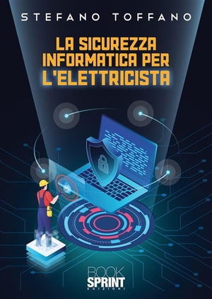 La sicurezza informatica per l’elettricista