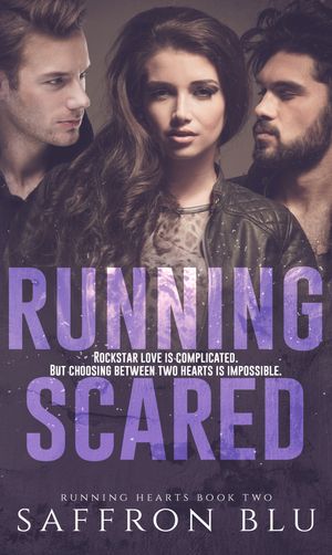 Running Scared【電子書籍】[ Saffron Blu ]
