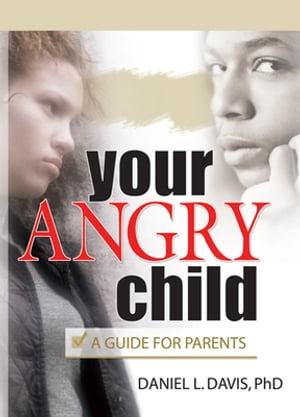 Your Angry Child