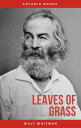 The Complete Walt Whitman: Drum-Taps, Leaves of Grass, Patriotic Poems, Complete Prose Works, The Wound Dresser, Letters【電子書籍】[ Walt Whitman ]