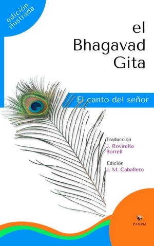 El Bhagavad Gita (Edición Ilustrada)