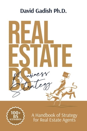 Real Estate BS (Business Strategy)