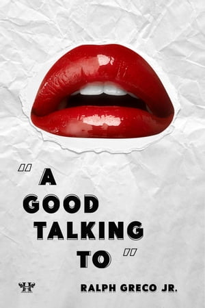 A Good Talking To An Erotic Short Story【電子