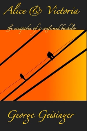 ŷKoboŻҽҥȥ㤨Alice and VictoriaŻҽҡ[ George Geisinger ]פβǤʤ102ߤˤʤޤ