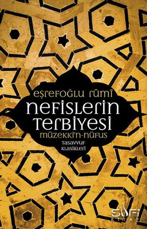 Nefislerin Terbiyesi - Müzekki'n Nüfus