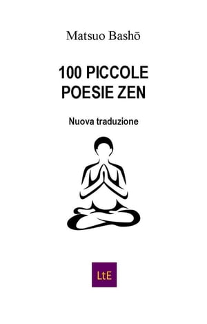 100 piccole poesie zenŻҽҡ[ MATSUO BASHO ]