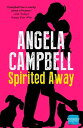 Spirited Away (The Psychic Detective, Book 3)【電子書籍】 Angela Campbell