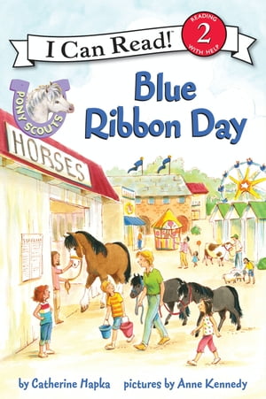 Pony Scouts: Blue Ribbon Day【電子書籍】 Catherine Hapka