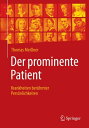 Der prominente Patient Krankheiten ber?hmter Pers?nlichkeiten