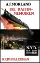 Die Raffin-Memoiren: N.Y.D. - New York Detectives