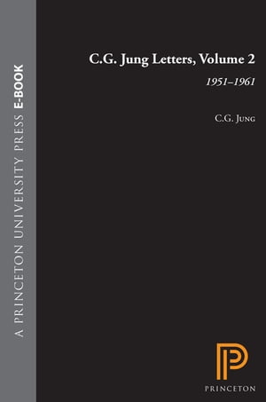 C.G. Jung Letters, Volume 2 1951-1961【電子書籍】[ C. G. Jung ]