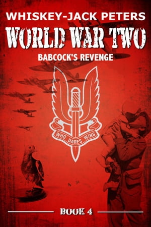 ŷKoboŻҽҥȥ㤨SAS Babcock's Revenge An Action-Adventure Special Forces Series, #4Żҽҡ[ Whiskey-Jack Peters ]פβǤʤ650ߤˤʤޤ