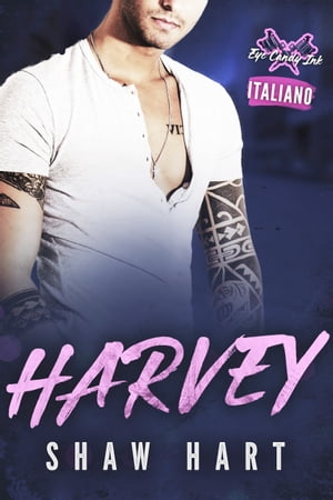 Harvey【電子書籍】[ Shaw Hart ]