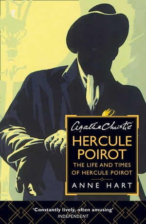 Agatha Christie’s Poirot: The Life and Times of Hercule Poirot