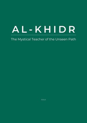 ŷKoboŻҽҥȥ㤨Al-Khidr: The Mystical Teacher of the Unseen PathŻҽҡ[ MAA ]פβǤʤ500ߤˤʤޤ