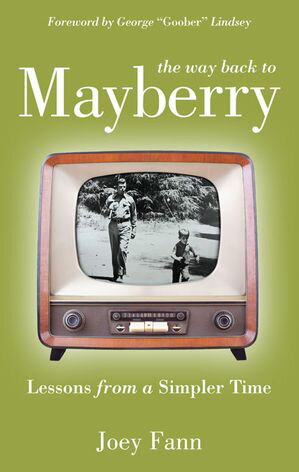 The Way Back to Mayberry