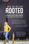 Rooted How I Stay Small Town Strong When Life Gets Hard and How You Can Too: A Guide to Finding Joy, Learning from Struggle, and Coming Together One Season at a TimeŻҽҡ[ Lewellyn Melnyk ]