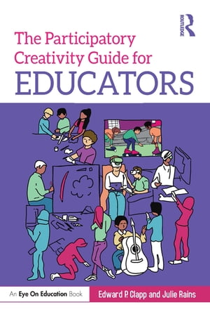 The Participatory Creativity Guide for Educators