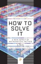 How to Solve It A New Aspect of Mathematical Method