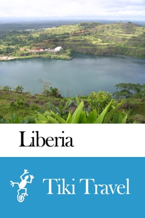 Liberia Travel Guide - Tiki Travel