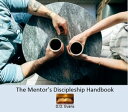 The Mentor's Discipleship Handbook【電子書