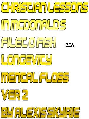 Christian Lessons in McDonald's Filet O Fish Longevity Mental Floss Ver 2
