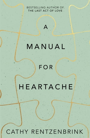 A Manual for Heartache