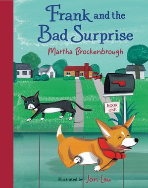 Frank and the Bad Surprise Book 1【電子書籍】[ Martha Brockenbrough ]