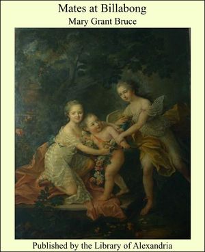 ŷKoboŻҽҥȥ㤨Mates at BillabongŻҽҡ[ Mary Grant Bruce ]פβǤʤ1,200ߤˤʤޤ
