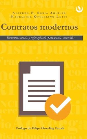 Contratos modernos Elementos esenciales y reglas aplicables para acuerdos comerciales