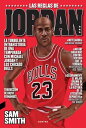 Las reglas de Jordan La turbulenta intrahistoria de una temporada con Michael Jordan y los Chicago Bulls