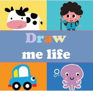 DRAW ME LIFE