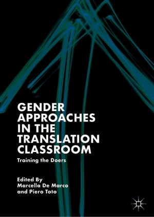 Gender Approaches in the Translation Classroom