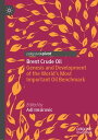 Brent Crude Oil Genesis and Development of the World's Most Important Oil Benchm...
