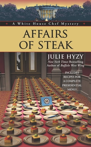 Affairs of Steak【電子書籍】[ Julie Hyzy ]