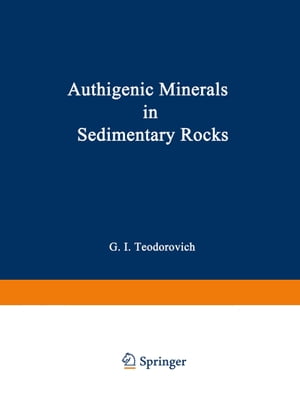 Authigenic Minerals in Sedimentary Rocks