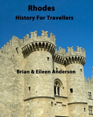 Rhodes:History for Travellers